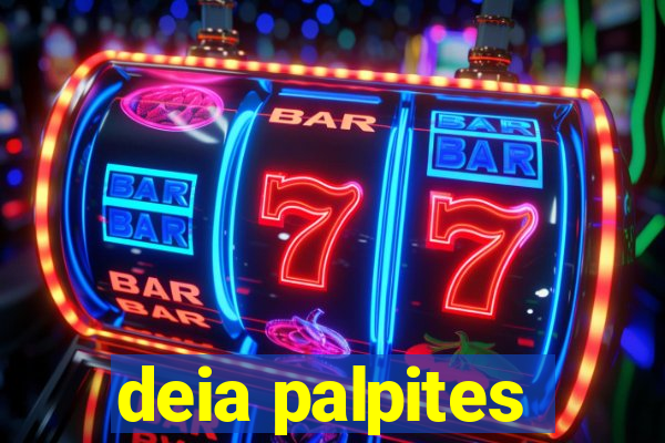 deia palpites